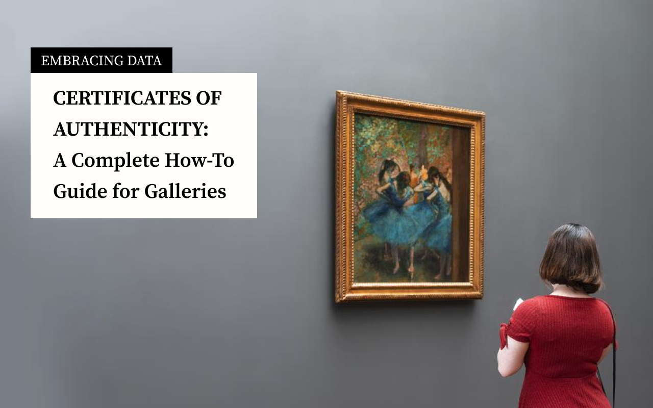 Certificates of Authenticity A Complete HowTo Guide for Galleries